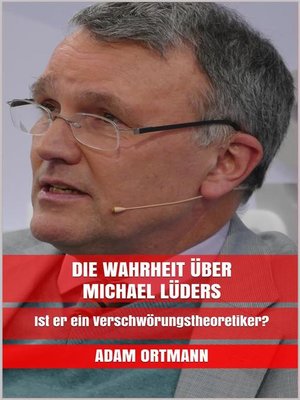 cover image of Die Wahrheit über Michael Lüders
